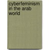 Cyberfeminism in the Arab World by Dalia Al Nimr