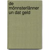 De Mönnsterlänner un dat Geld door Josef Vasthoff
