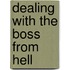 Dealing With The Boss From Hell