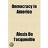 Democracy In America (Volume 4)