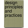Design Principles And Practices by Bill Cope