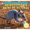 Detection Rats/Ratas Detectoras door Rosie Albright