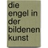 Die Engel In Der Bildenen Kunst
