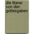 Die Litanei von den Gottesgaben