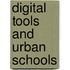 Digital Tools And Urban Schools