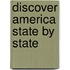 Discover America State By State