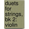 Duets For Strings, Bk 2: Violin door Samuel Applebaum