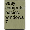 Easy Computer Basics: Windows 7 door Michael Müller