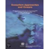 Ecosystem Approaches And Oceans door United Nations. Division for Ocean Affairs and the Law of the Sea