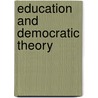 Education And Democratic Theory by Walter Feinberg