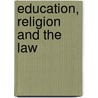 Education, Religion And The Law door Dympna Glendenning