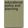 Educational Policy And Planning by Organization For Economic Cooperation And Development Oecd
