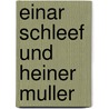 Einar Schleef Und Heiner Muller door Benjamin Pauwels