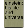 Einstein: His Life And Universe door Walter Isaacson