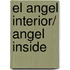 El angel interior/ Angel Inside