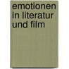 Emotionen In Literatur Und Film door Sandra Poppe