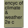 Encyc Of Climate & Weather 2e C door Dr Stephen H. Schneider