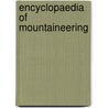 Encyclopaedia Of Mountaineering door Walt Unsworth