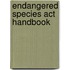 Endangered Species Act Handbook