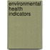 Environmental Health Indicators