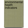 Environmental Health Indicators door Research 