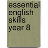 Essential English Skills Year 8 door Sonya Stoneman