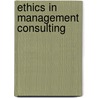 Ethics In Management Consulting door Andreas Hauser