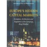 Europe's Hidden Capital Markets door Karel Lannoo