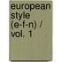 European Style (E-F-N) / Vol. 1