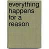 Everything Happens For A Reason door Ron Lampert