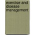 Exercise And Disease Management