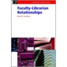 Faculty-Librarian Relationships door Paul O. Jenkins