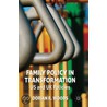 Family Policy In Transformation door Dorian R. Woods
