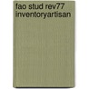 Fao Stud Rev77 Inventoryartisan door Salvatore R. Coppola