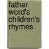 Father Word's Children's Rhymes