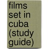 Films Set In Cuba (Study Guide) door Source Wikipedia