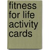 Fitness for Life Activity Cards by Charles Corn