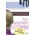 For Women Only In The Workplace