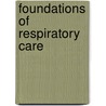 Foundations Of Respiratory Care door William Clarke