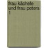 Frau Kächele und Frau Peters 1