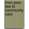 From Poor Law to Community Care door Robin Means