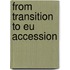 From Transition To Eu Accession