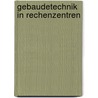 Gebaudetechnik In Rechenzentren by Sandra Wieseckel