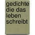 Gedichte Die Das Leben Schreibt