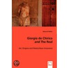 Giorgio De Chirico And The Real by Deborah Walker