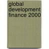 Global Development Finance 2000 door The World Bank