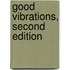 Good Vibrations, Second Edition