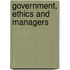 Government, Ethics And Managers