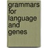Grammars For Language And Genes