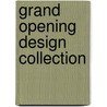 Grand Opening Design Collection by Morio Hirota